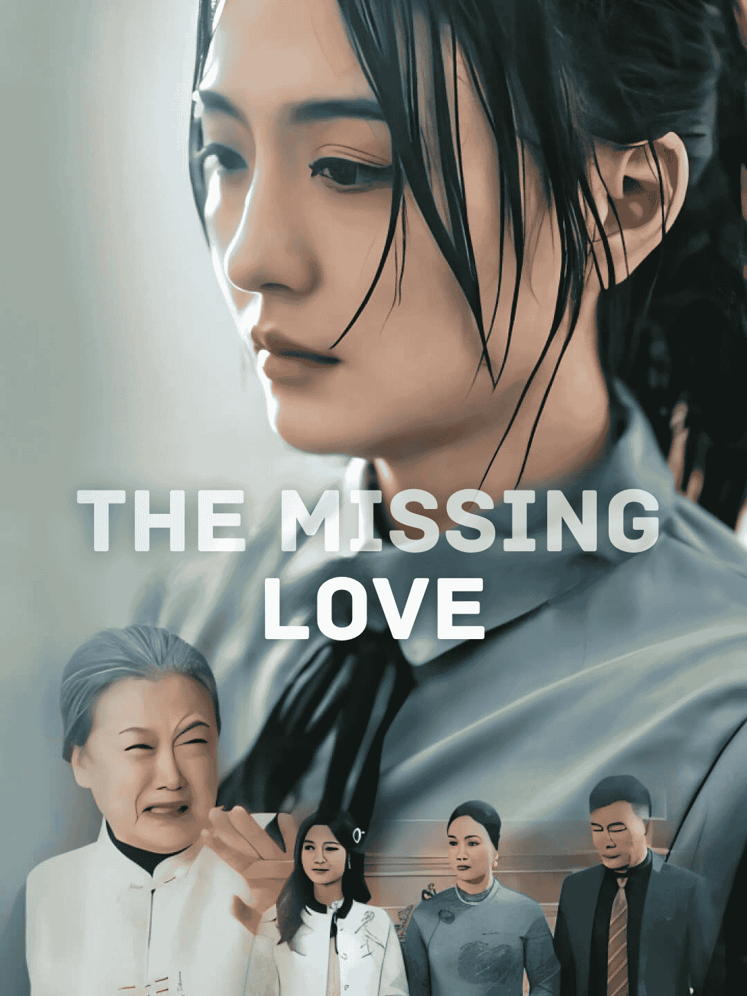 The Missing Love（English dubbed versio)