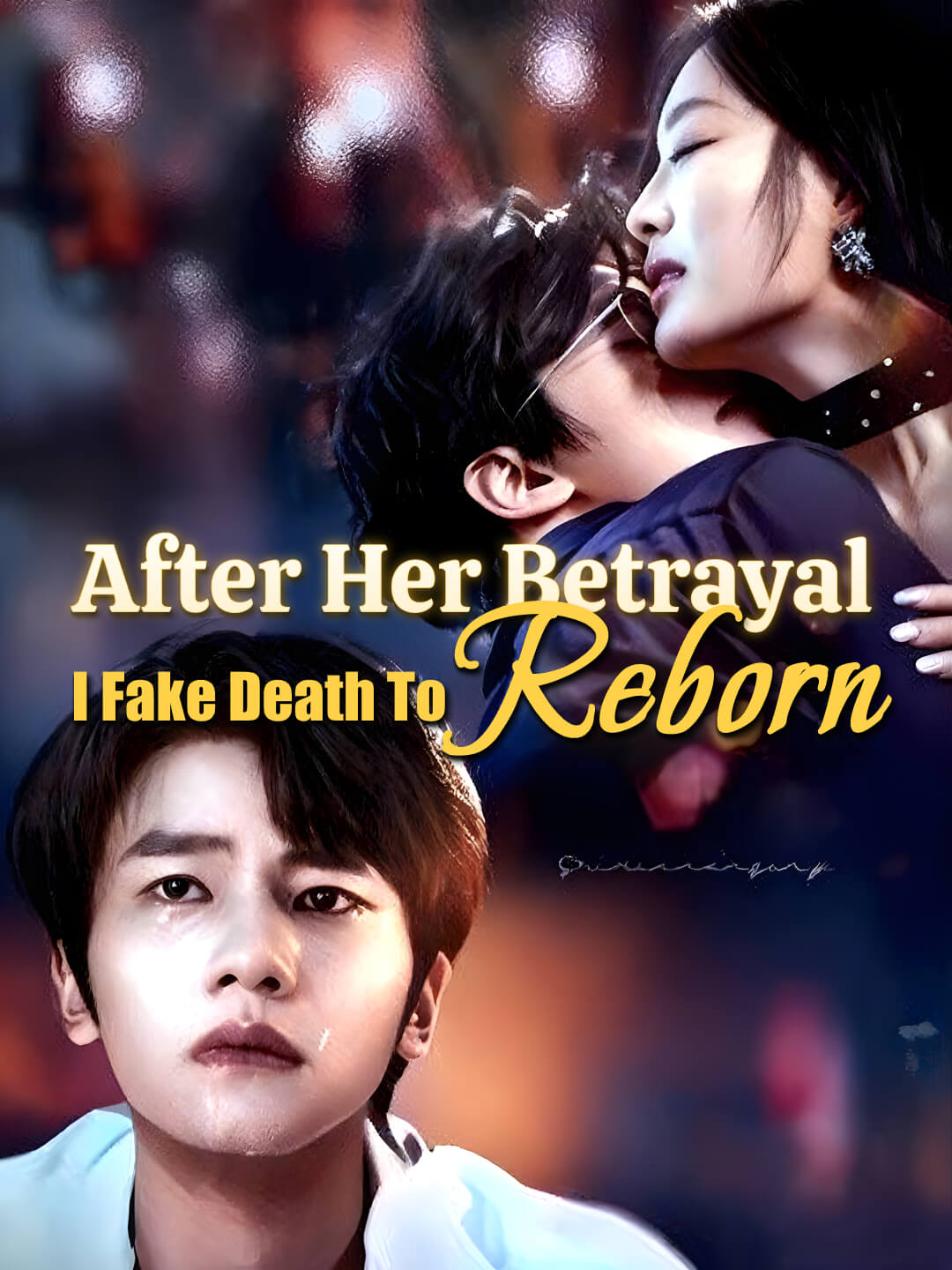 After Her Betrayal, I Fake Death to Reborn