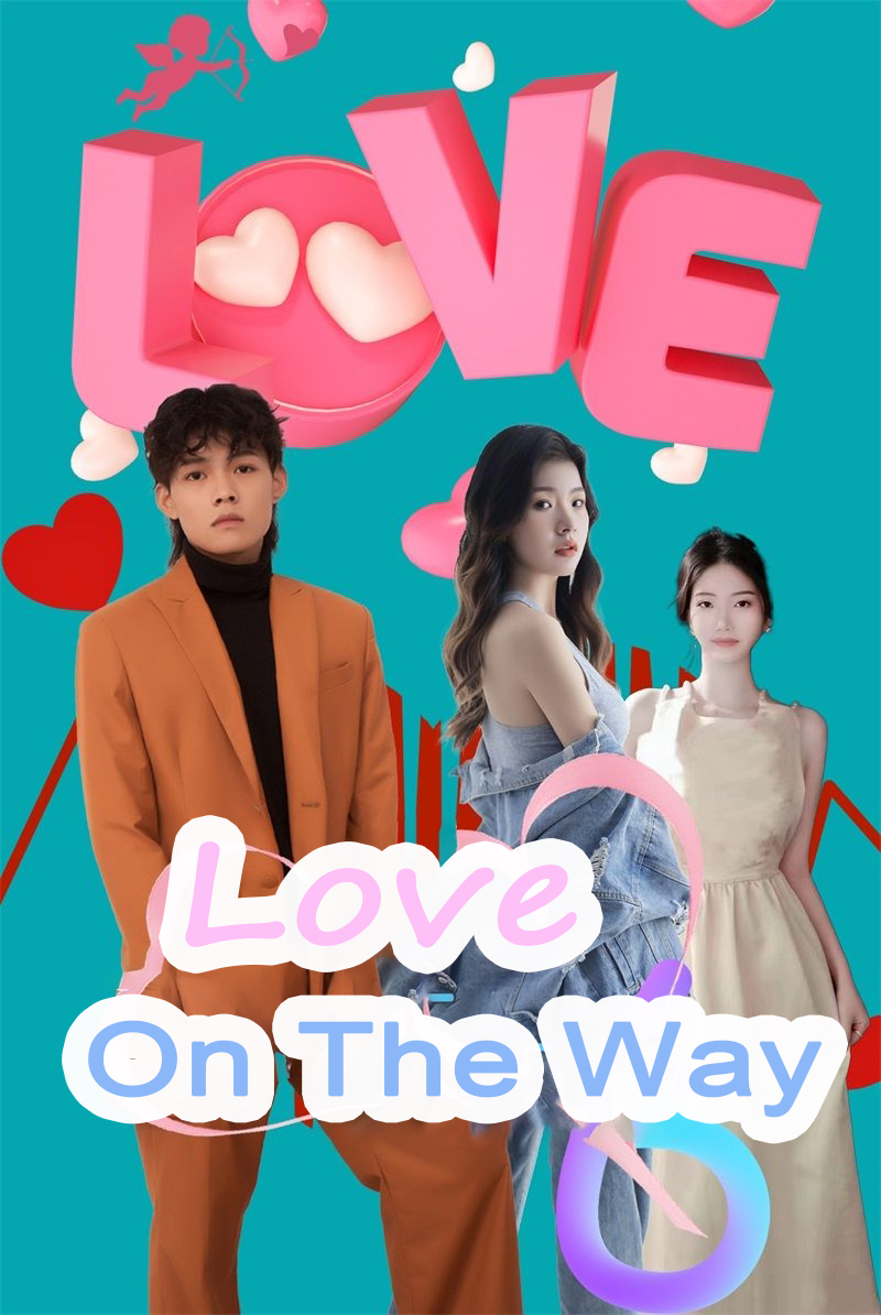  Love On The Way