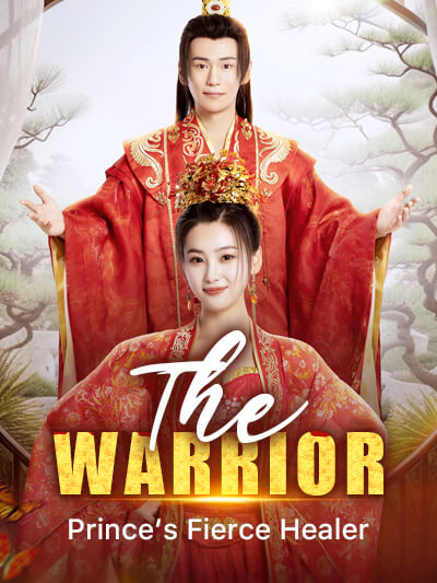 The Warrior Prince’s Fierce Healer