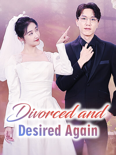 Divorced and Desired Again