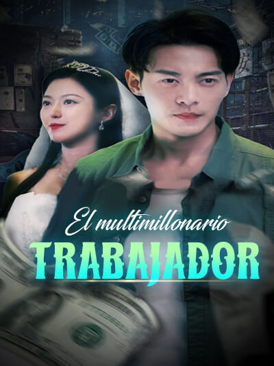 El multimillonario trabajador