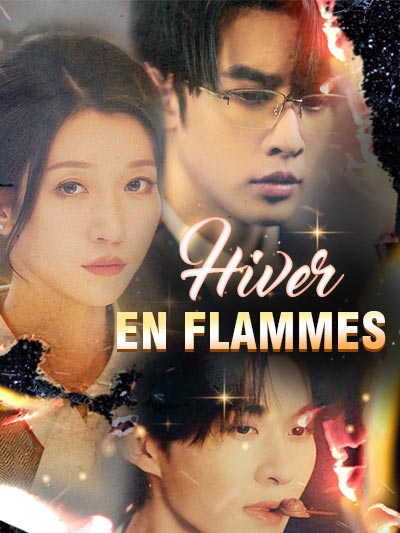 Hiver en flammes