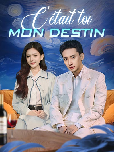 C'était toi, mon destin