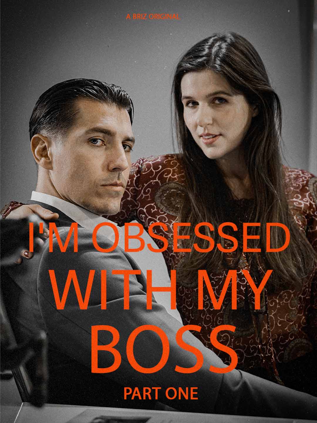 I'm Obsessed With My Boss Part I