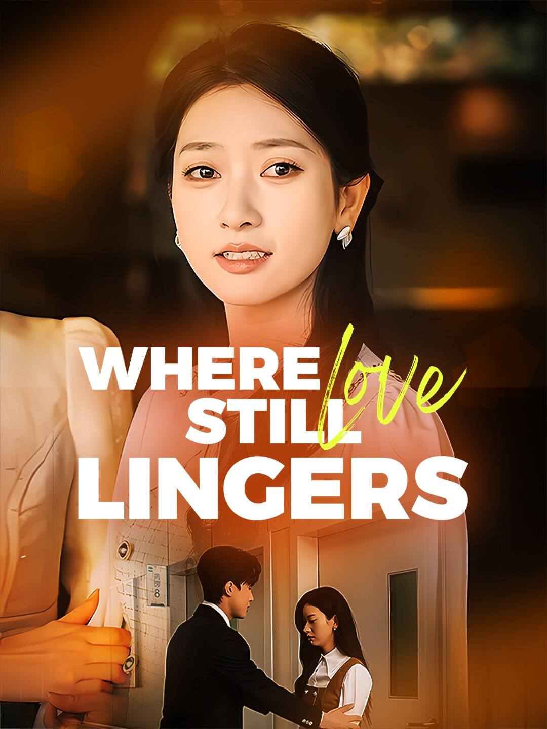 Where Love Still Lingers