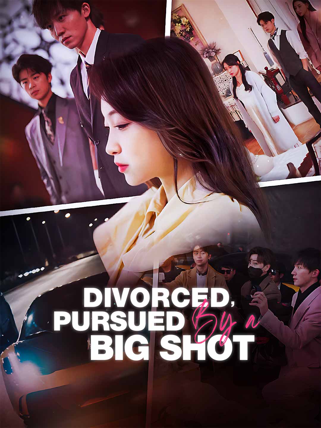 Divorced, Pursued by a Big Shot