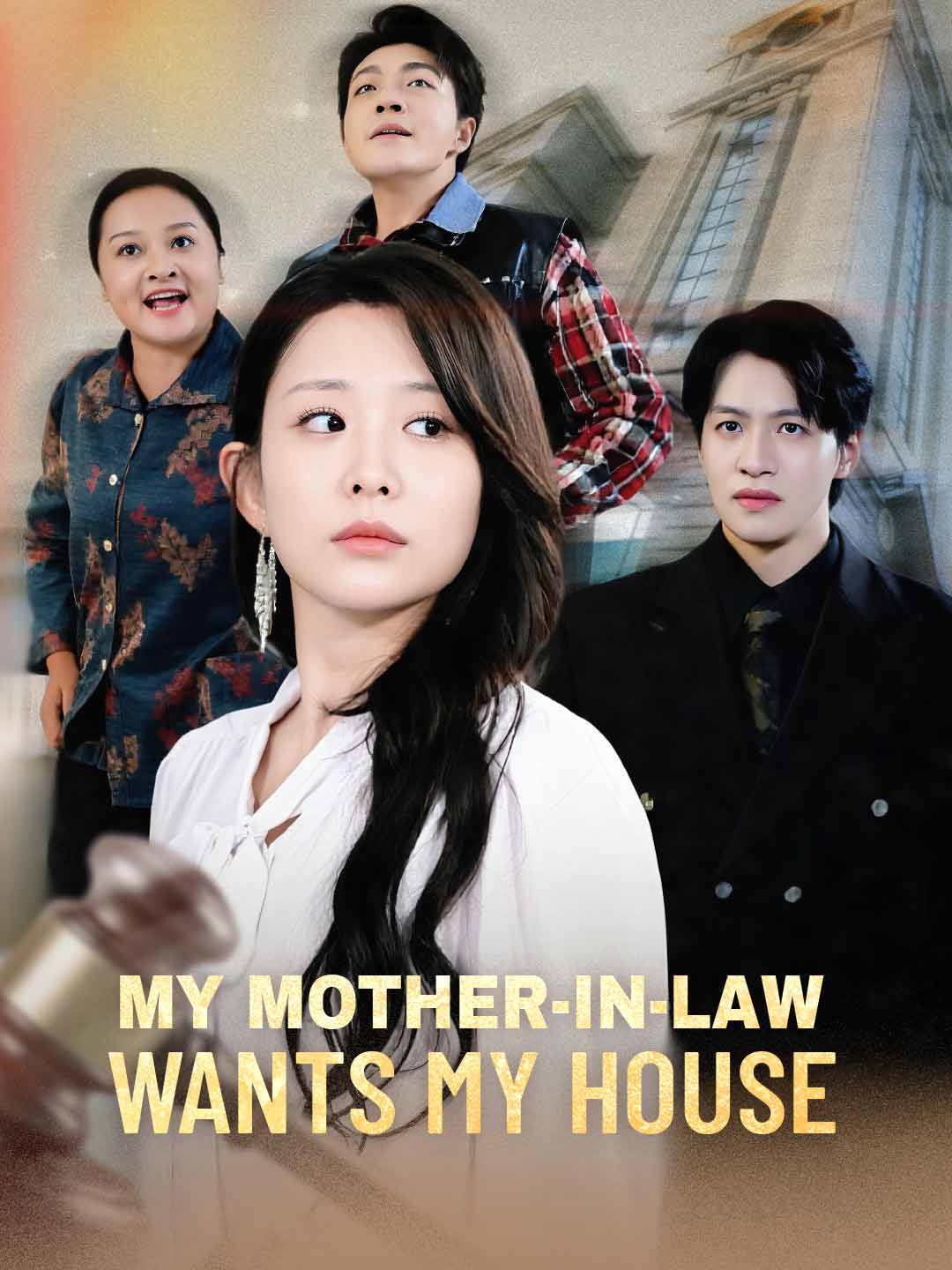 My Mother-in-Law Wants My House