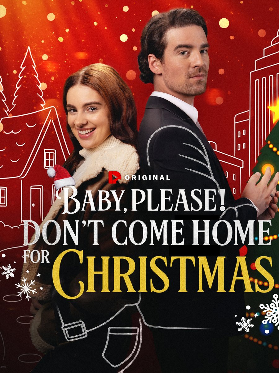 Baby, Please! Don't Come Home for Christmas