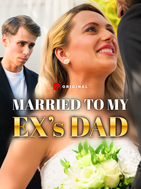 Married to My Ex's Dad